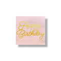 Happy Birthday Foil Napkin C/20