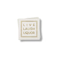Servilleta Live Laugh Liquor C/20